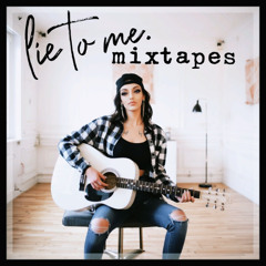 Lie to Me (Unplugged)