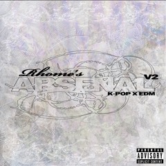 RHOME'S ARSENAL: K-POP X EDM VOL. 2