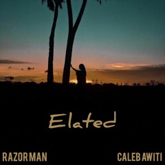 "ELATED" feat. Caleb Awiti