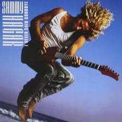Your Love is driving me crazy- Sammy Hagar Cover