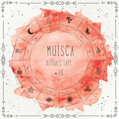 MUISCA - Rituals Tape•38