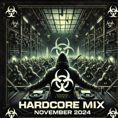 Tchernobyl hardcore millenium 2024-11 (180bpm) Noize Suppressor, B747, Evil G, Bass, NSA, Chimix...
