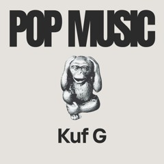 Pop Music By Kuf G