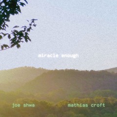 Miracle Enough
