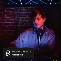 RROOM LIVE 010 - Arthemii