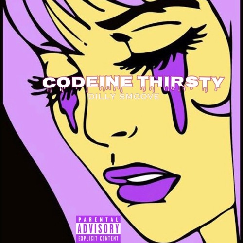 Codeine Thirsty