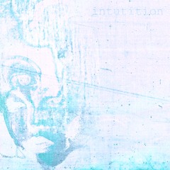 intuition (slowed)