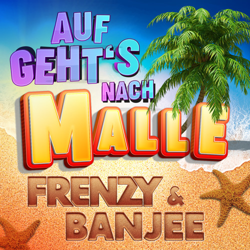 Auf geht’s nach Malle (Sarà perché ti amo)