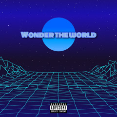 Wonder the world（feat.RIKIYA,tetsunari）