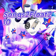 Songs2Float2 10