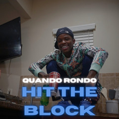 Quando Rondo - Hit The Block