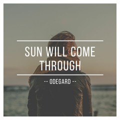 Sun Will Come Through (Lo-Fi Preview)