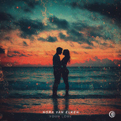 Nora Van Elken - Your Love