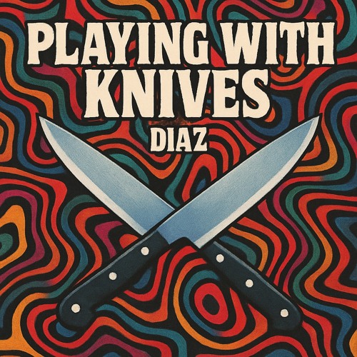 Playing With Knives - Edit