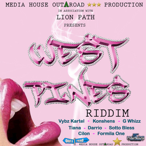 West Pines Riddim Mix OutAroad Productions
