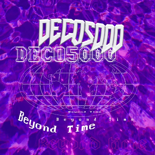CRUDE Exclusive: DECO 5000 - Beyond Time