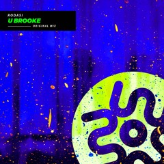 RODASI - U Brooke (Original Mix) | FREE DOWNLOAD