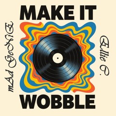 Make It Wobble