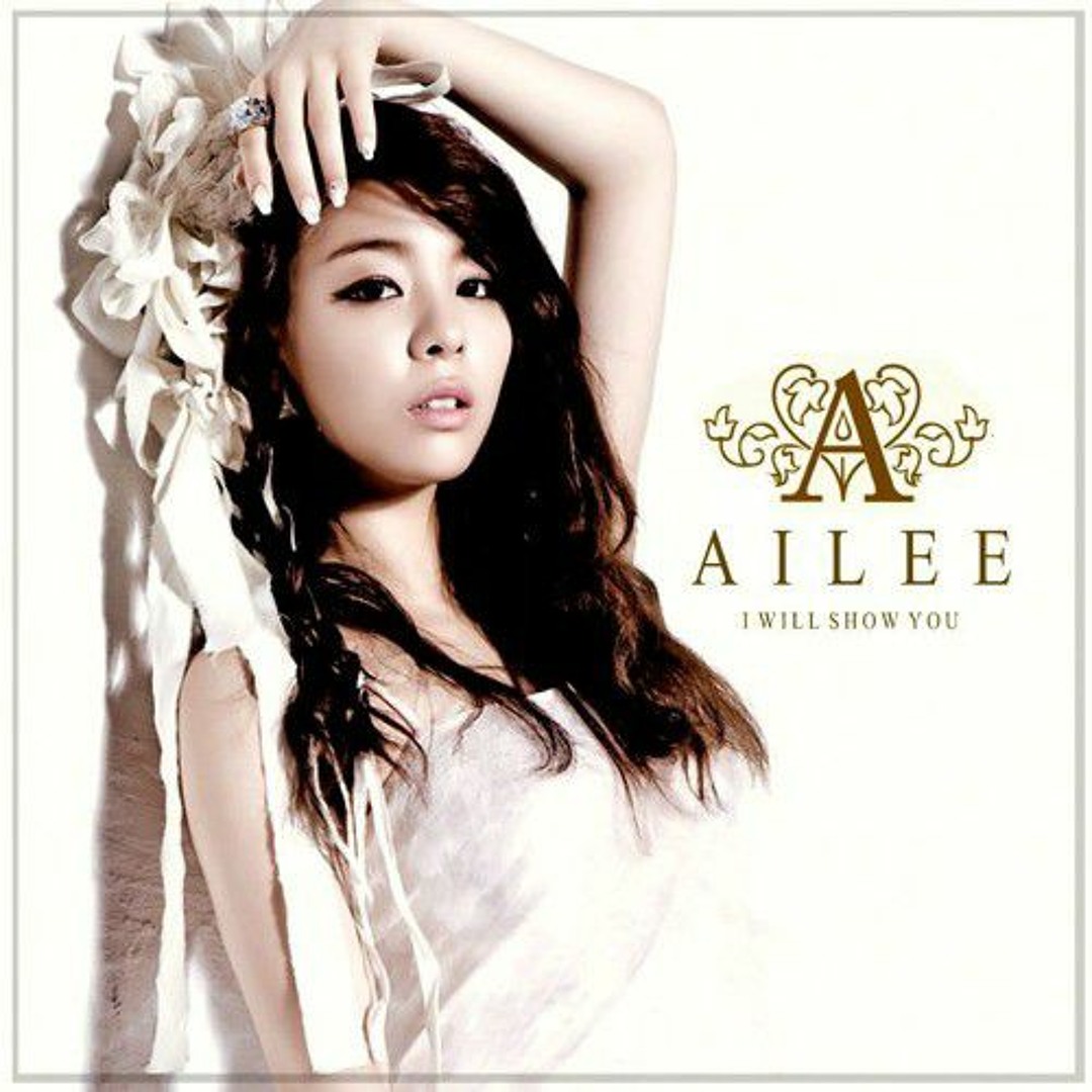 playlist musique kpop AILEE – I Will Show You 