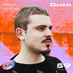Podcast Filhes 59 - GUZA