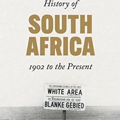 ( euh ) History of South Africa: From 1902 to the Present by  Thula Simpson ( 12Ce )