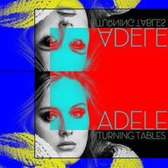 Adele - Turning Tables (Arthur Sleeuw's Haunting Mix)