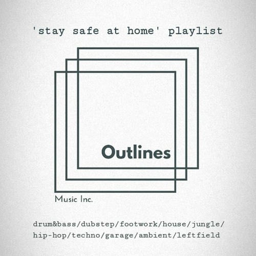 'Stay Safe at Home' Playlist
