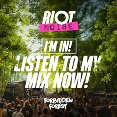 Riot Noise @ Forbidden Forest - Competition Entry - Louie Barrett