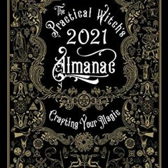 ( mhg ) Practical Witch's Almanac 2021: Crafting Your Magic (Good Life) by  Friday Gladheart ( IlH )