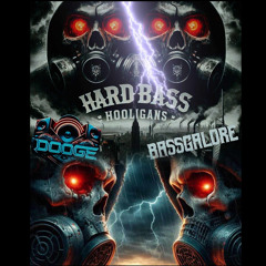Dodge & BassGalore - Hardbass Hooligans Mix!!!