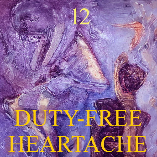 Duty-free Heartache 12 (remastered 6825)