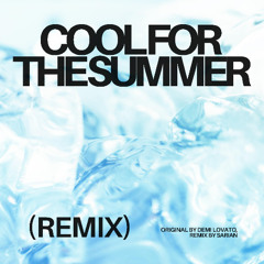 Cool For The Summer (SARIAN Extended Rave Remix)