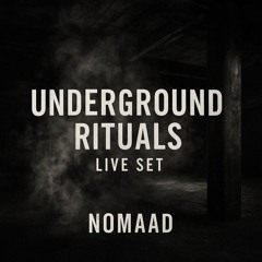 Underground Rituals Live Set
