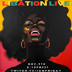 Libation Live with Ian Friday 11-9-25