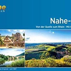 bikeline Radtourenbuch. Nahe- Radweg: Von der Quelle zum Rhein. mit 15 Ausflügen ins Naheland. wet