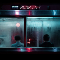 Bump City w/ CHILY-T 280625