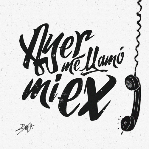 Ayer Me Llamó Mi Ex (feat. Lenny Santos)