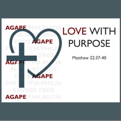 WNS 05/08/24 Love With Purpose Brotherly Love Part 3