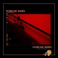 Staircase Kisses