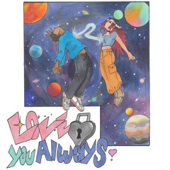 Love You Always - (Prod.Hub) - (Juice WRLD)