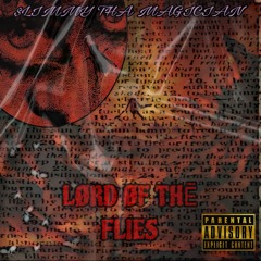 Lord Of The Flies (Prod. Trulife)