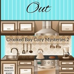 ⬇️ DOWNLOAD EBOOK Crepe'd Out (Crooked Bay Cozy Mysteries) Full Online