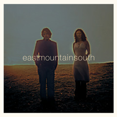 Interlude (Eastmountainsouth/Eastmountainsouth) (Album Version)