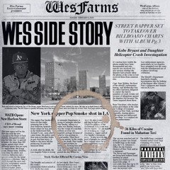 Wesfarms X Wesside Story (Produced By Andmanoriginal)