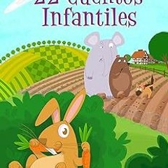 (= 22 Cuentos Infantiles (Spanish Edition) BY: Errikos Kalyvas (Author) @Textbook!