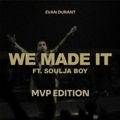 DRAKE - WE MADE IT (MVP EDITION) [FREE DL]