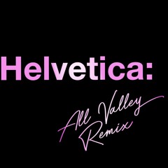 The Midnight - Helvetica (All Valley Remix)