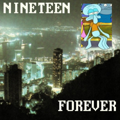 Nineteen Forever