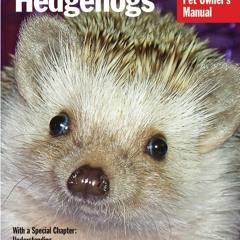 PDF (read online) Hedgehogs (Complete Pet Owner's Manuals)