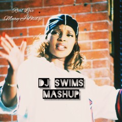 Mary J Blidge Real Love X Chris Brown No Guidance - DJ SWIMS